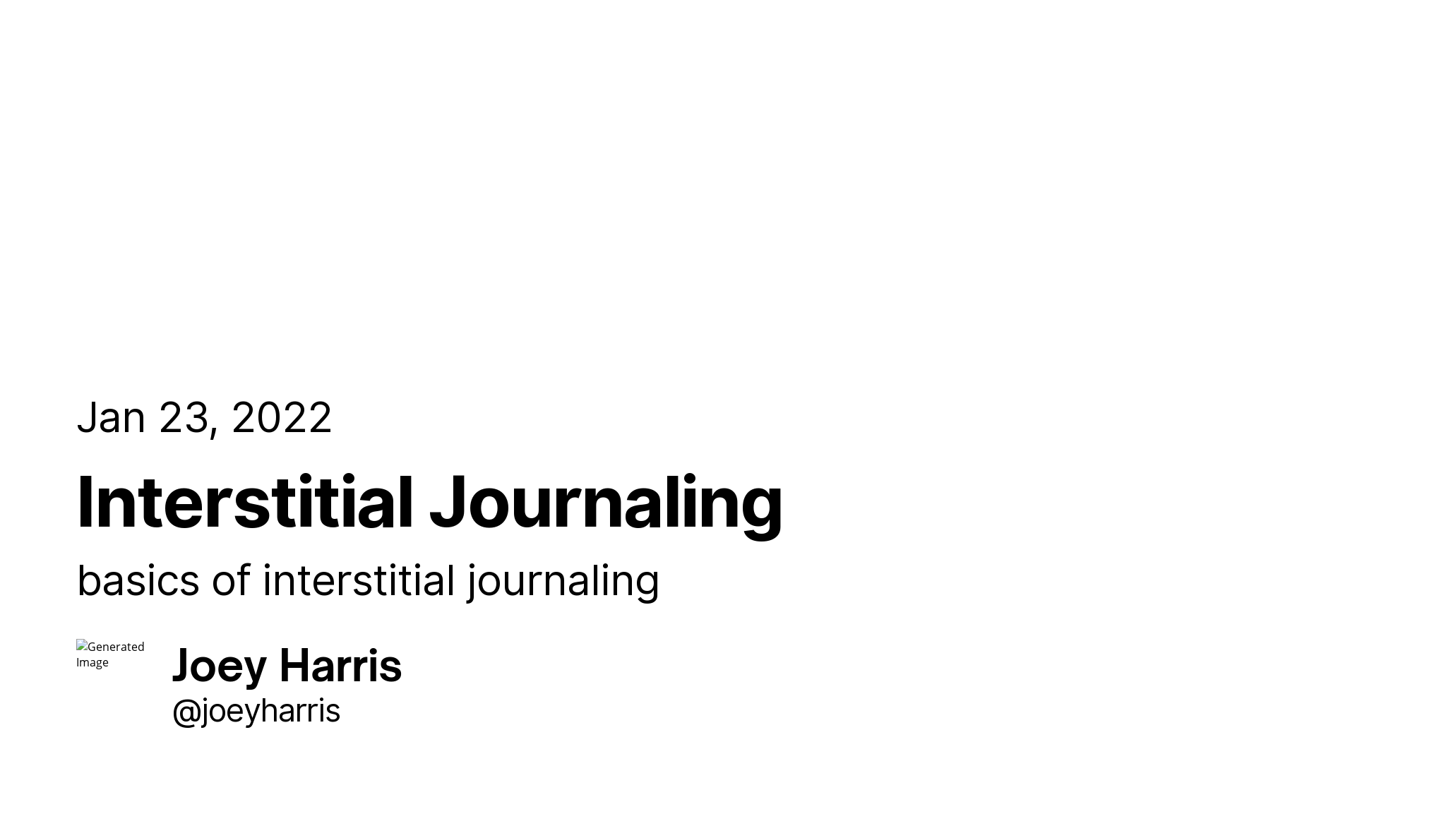 Interstitial Journaling | Joey Harris